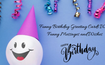 Funny Birthday Greeting Cards With Funny Messages and Wishes