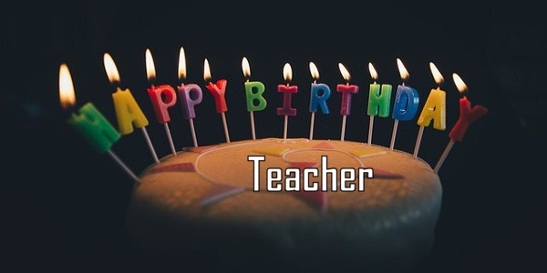 birthday wishes for teacher