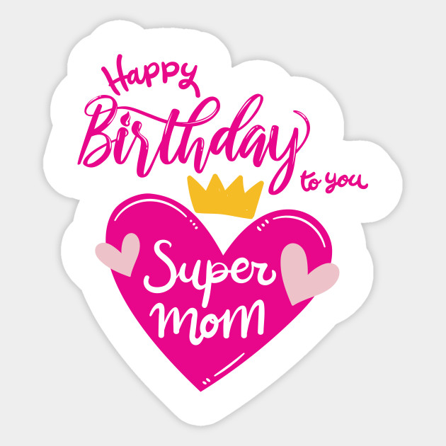 happy birthday mom images 