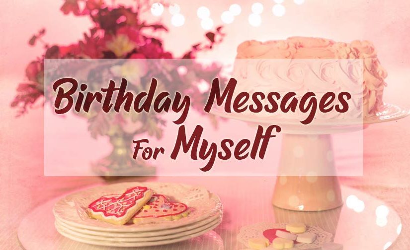 How to wish Myself Happy Birthday amp give importance to your body amp soul