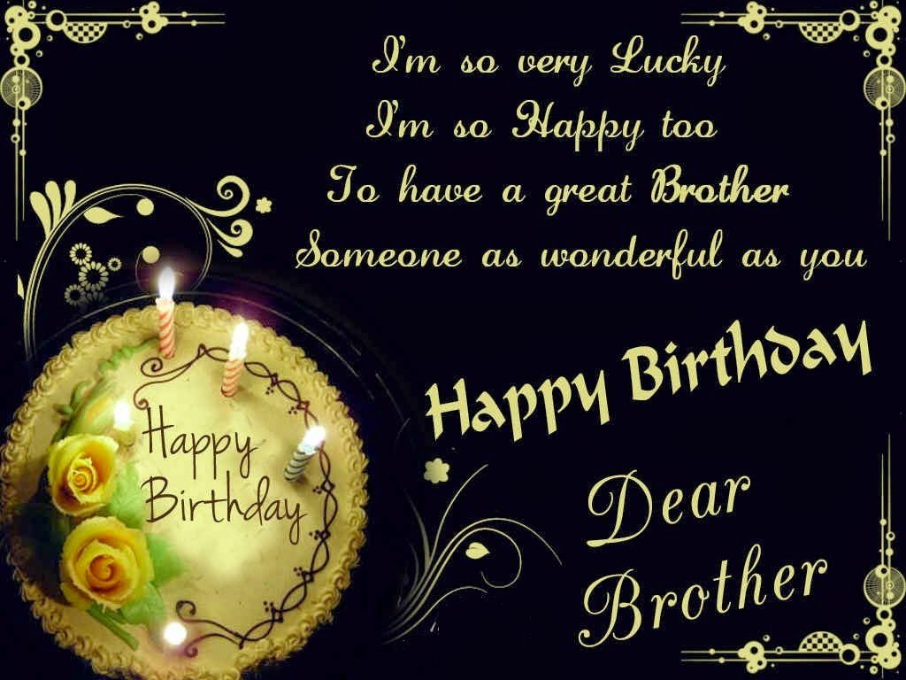 Happy Birthday Brother Cards Images and Messages with Quotes ever this year...